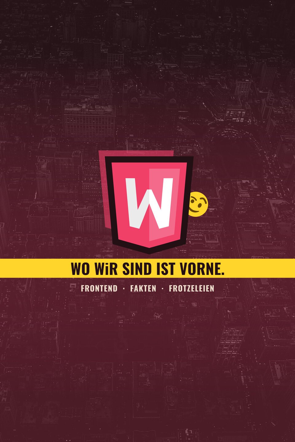 Wo Wir Sind Ist Vorne